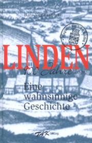 Linden - Eine wahnsinnige Geschichte