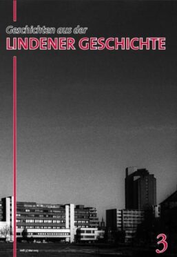 Geschichten aus der Lindener Geschichte (Heft 3)