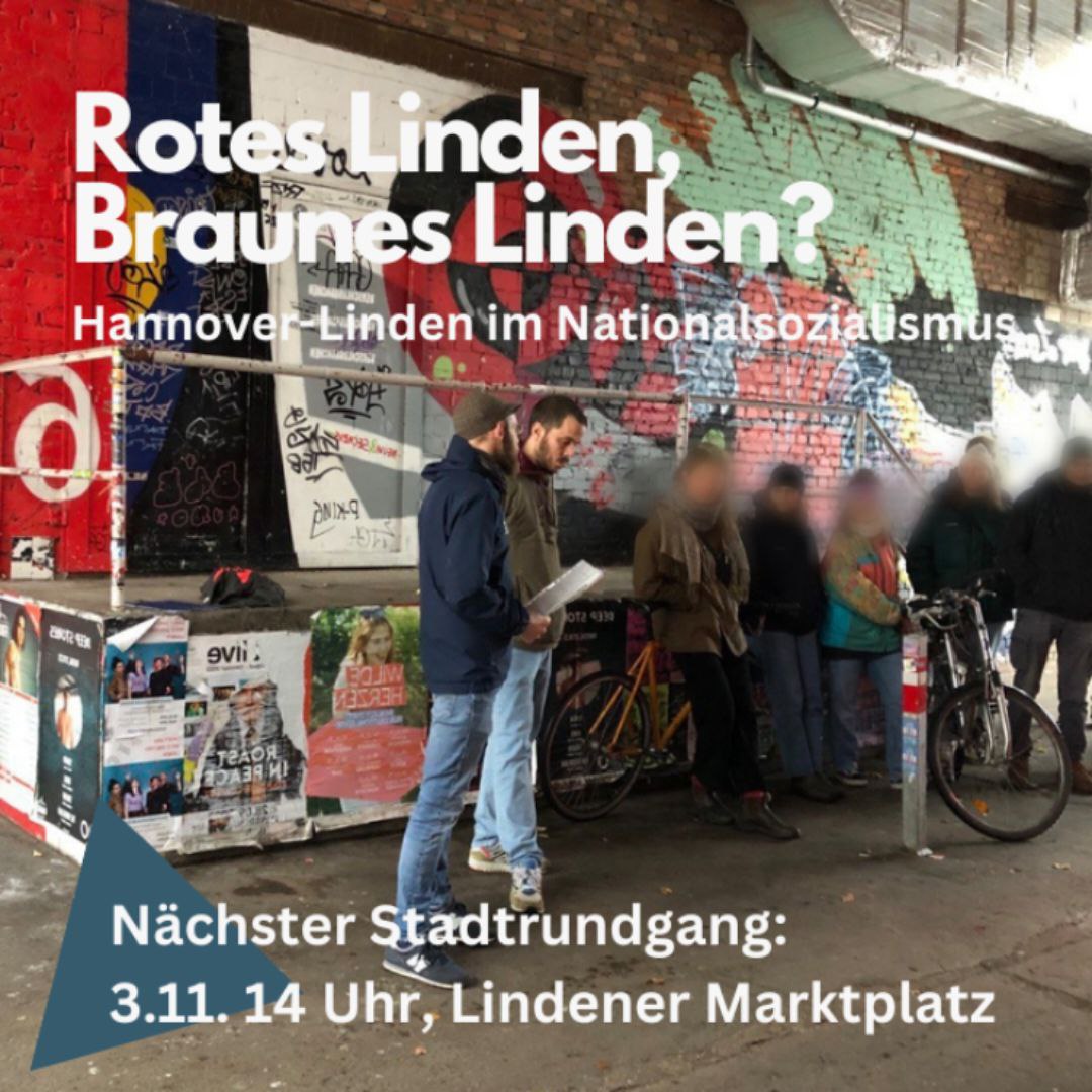 Rotes - Braunes Linden? Stadtteilrundgang zur Geschichte Lindens