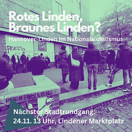 Rotes Linden, Braunes Linden? Stadtteilrundgang zur Geschichte Lindens im Nationalsozialismus