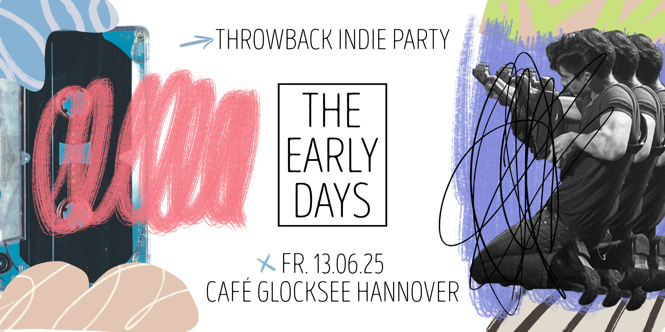 THE EARLY DAYS - Throwback Indie Party