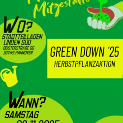 Traditionelles GreenDOWN Deisterstraße im Rahmen der Veranstaltungsreihe KIEZpanorama