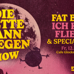 DIE FETTE KANN FLIEGEN SHOW