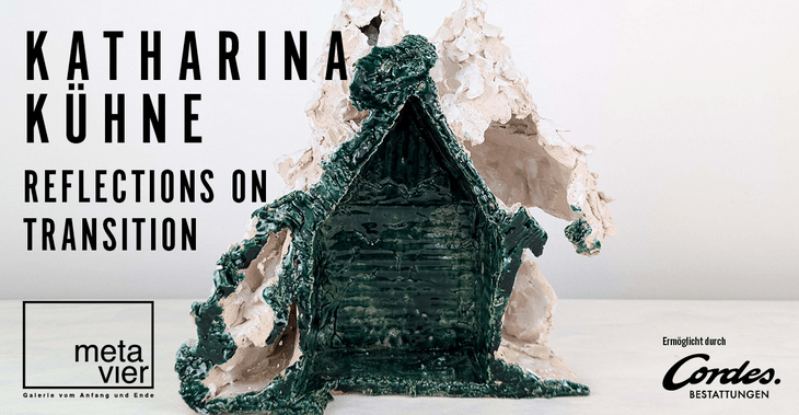 Vernissage: Katharina Kühne | Reflections on Transition