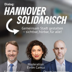 Hannover, Solidarisch, sichtbar, hörbar für alle!