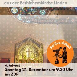 ZDF-Fernsehgottesdienst in der Bethlehemkirche