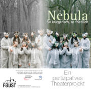 Nebula ‒ So kriegerisch, so friedlich - Theateraufführung