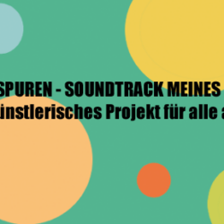 KLANGSPUREN -  SOUNDTRACK MEINES LEBENS